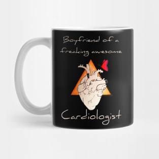 Boyfriend Of A Freaking Awesome Cardiologist Mug